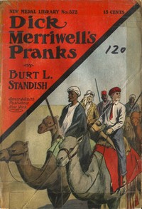 Cover of Dick Merriwell's Pranks; Or, Lively Times in the Orient — A Reader’s Guide