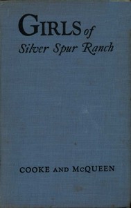 Cover of The Girls of Silver Spur Ranch — Context and Discussion