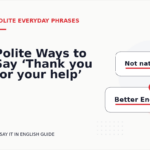 Polite Ways to Say ‘Thank you for your help’