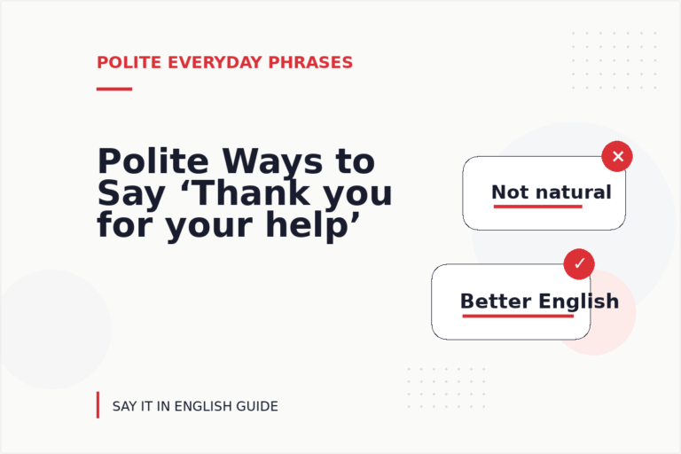 Polite Ways to Say ‘Thank you for your help’