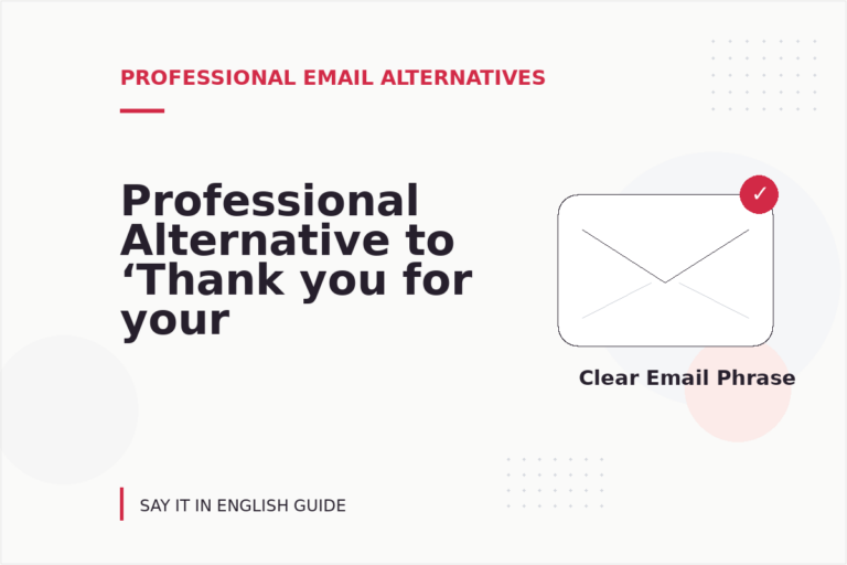 Professional Alternative to ‘Thank you for your help’ Professional Alternative to ‘Thank you for your help’