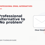 Professional Alternative to ‘No problem’