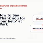 How to Say ‘Thank you for your help’ at Work