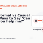 Formal vs Casual Ways to Say ‘Can you help me?’